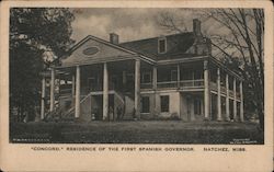 "Concord", Residence of The First Spanish Governor Natchez, MS Postcard Postcard Postcard