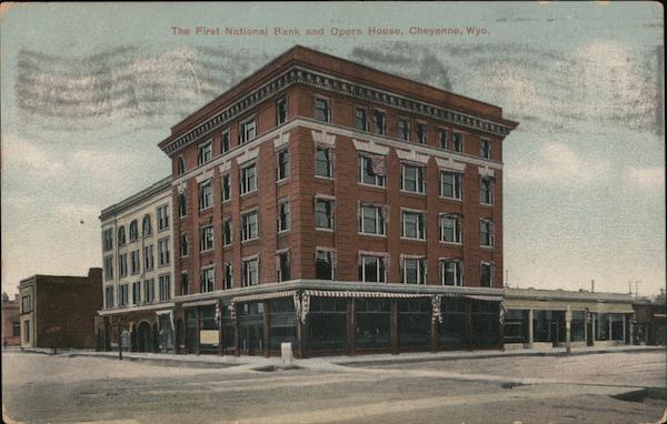 The First National Bank and Opera House Cheyenne Wyoming