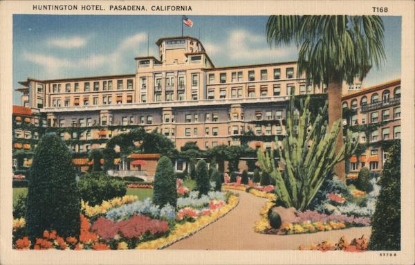 Huntington Hotel Pasadena California