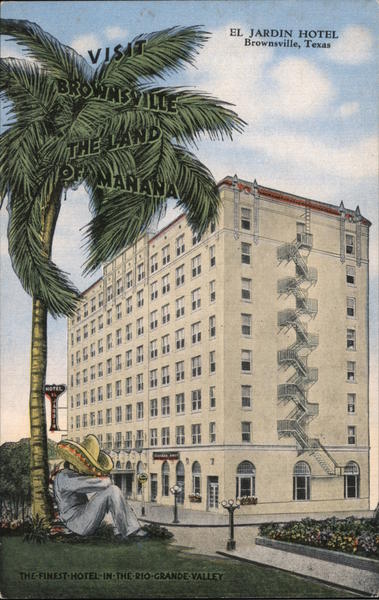 El Jardin Hotel Brownsville Texas