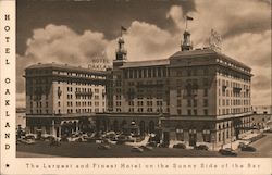 Hotel Oakland The Largest and Finest Hotel On The Sunny Side Of The Bay 14th and Harrison Streets Postcard