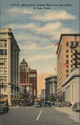 Mills Street, Looking West from Post Office El Paso, TX Postcard Postcard Postcard