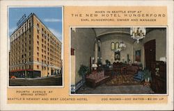 When In Seattle Stop At The New Hotel Hungerford, Earl Hungerford, Owner and Manager, Fourth Avenue At Spring Street Postcard