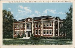 Jay H. Neff Hall, Home of the School of Journalism, University of Missouri Postcard