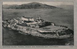 Alcatraz Island, Federal Prison, San Francisco Bay Postcard