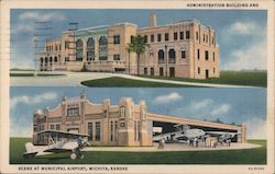 Administration Building and Scene at Municipal Airport Postcard