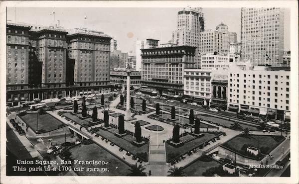 Union Square This Park Is a 1700 Car Garage San Francisco California