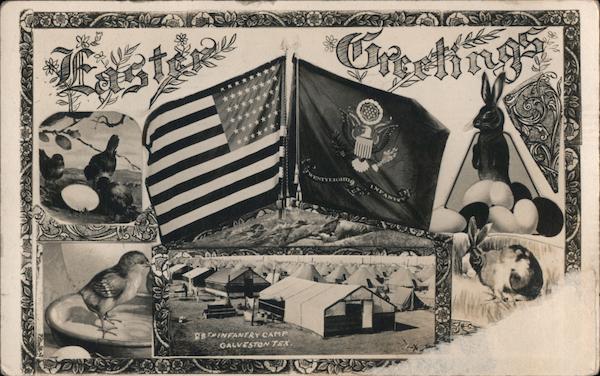 Easter Greetings Infantry Camp Galveston Texas