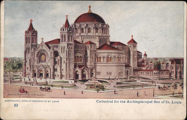 Cathedral For The Archiepiscopal See of St. Louis Missouri