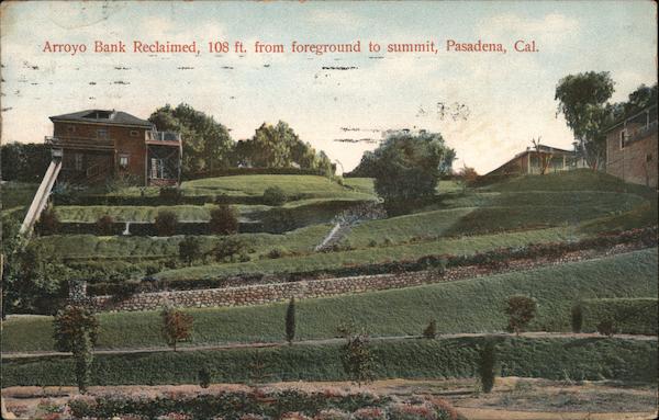 Arroyo Bank Reclaimed, 108 Fr. From Foreground To Summit Pasadena California