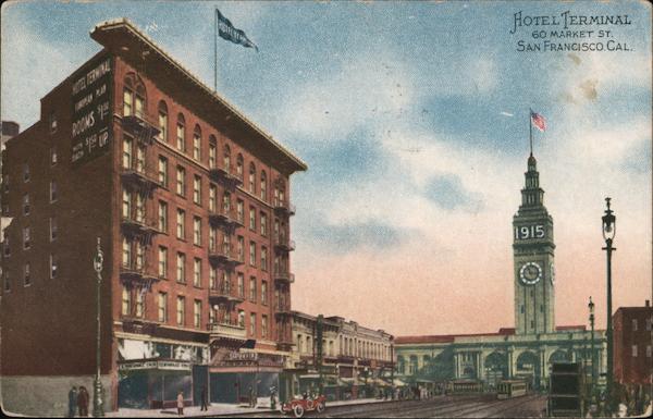 Hotel Terminal, 60 Market St. San Francisco California