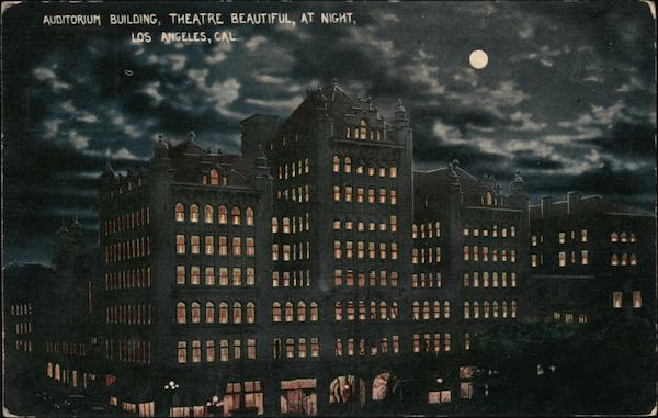 Auditorium Building, Theatre Beautiful at Night Los Angeles California