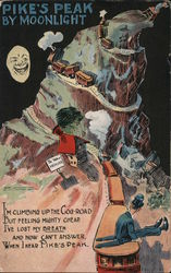 Pike's Peak By Moonlight I'm Climbing Up The Cog-Road, But Feeling Mighty Cheap, I've Lost My Breath Postcard