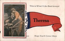 This is What I like Best Around Theresa, Hope You'll Come Often Postcard