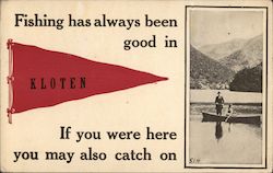 Fishing Has Always Been Good In Kloten, If You Were Here You May Also Catch On Wisconsin Postcard Postcard Postcard