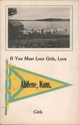 If You Must Love Girls, Love Girls Abilene, KS Postcard Postcard Postcard
