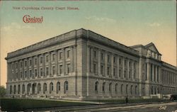 New Cuyohoga County Court House Postcard