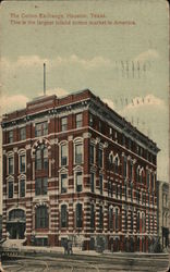 The Cotton Exchange, This Is The Largest Inland Cotton Markey In America Houston, TX Postcard Postcard Postcard