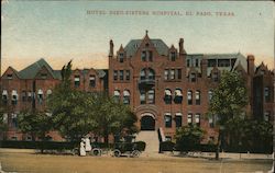 Hotel Dieu Sisters Hospital El Paso, TX Postcard Postcard Postcard