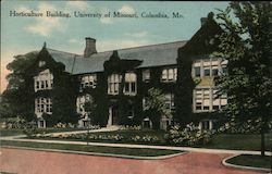Horticulture Building, University of Missouri Postcard