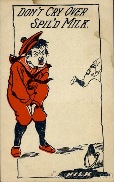 Don't Cry Over Spil'd Milk Comic, Funny