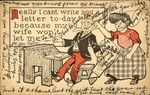 Really I Can't Write You Letter To-Day Comic, Funny
