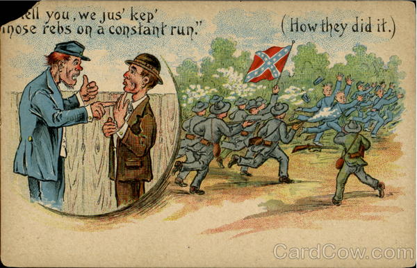 Tell You We Just Kep Those Rebs On A Constant Run Military