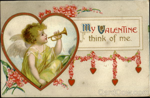 To My Valentine Thin Of Me Cupid