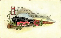 Hurry! Hurry! Hurry Up And Hurry Back Postcard