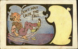 Don't Wait Until The Fall Postcard