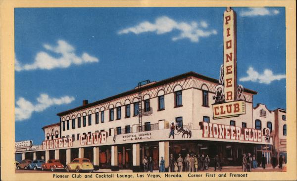 Pioneer Club and Cocktail Lounge Las Vegas Nevada