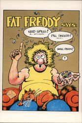 Fat Freddy says: Keed spills! No...wait a minute... Pill skeeds! Er, um... Skill peeds! ? Peed skills by Gilbert Shelton