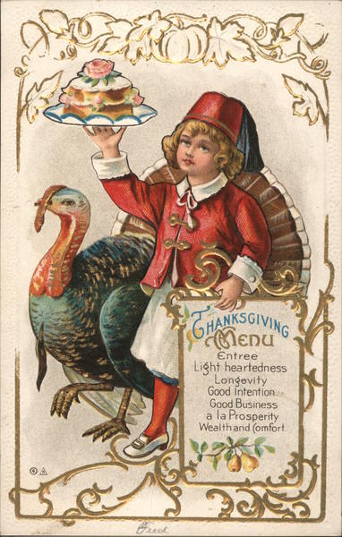 Thanksgiving Menu Entree Light Heartedness, Longevity, Good Intention, Good Business A La Prosperity Wealth and Comfort