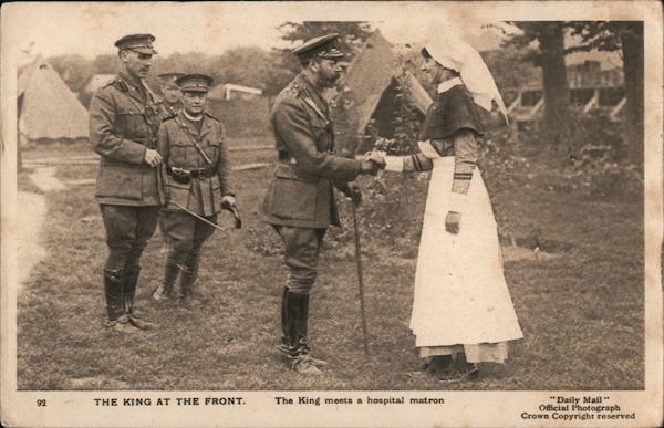 The King At The Front. The King meets a hospital matron