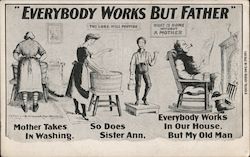 Everybody Works But Father Postcard