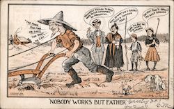 Nobody Works But Father Postcard