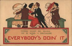 There Must Be Bliss In A Kiss - Because Everybody's Doin' It Postcard