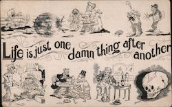 Life is just one damn thing after another Postcard