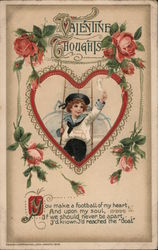 Valentine Thoughts You Make A Football Of My Heart, And Upon My Soul, If We Should Never Be Apart Hearts Postcard Postcard Postcard