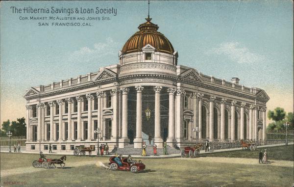 The Hibernia Savings & Loan Society San Francisco California