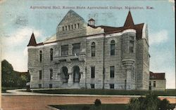 Agricultural Hall, Kansas State Agricultural College Manhattan, KS Postcard Postcard Postcard