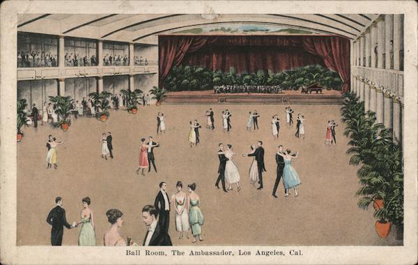 Ball Room, The Ambassador Los Angeles California