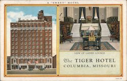 The Tiger Hotel Columbia, MO Postcard Postcard Postcard