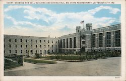 Court, Showing New Cell Building & Dining Hall, MO State Penitentiary Postcard