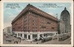 Palace Hotel, Corner Market and New Montgomery Street San Francisco, CA Postcard Postcard Postcard