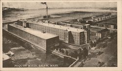 Pequot Mills Salem, MA Postcard Postcard Postcard