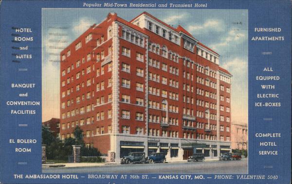 The Ambassador Hotel Kansas City Missouri