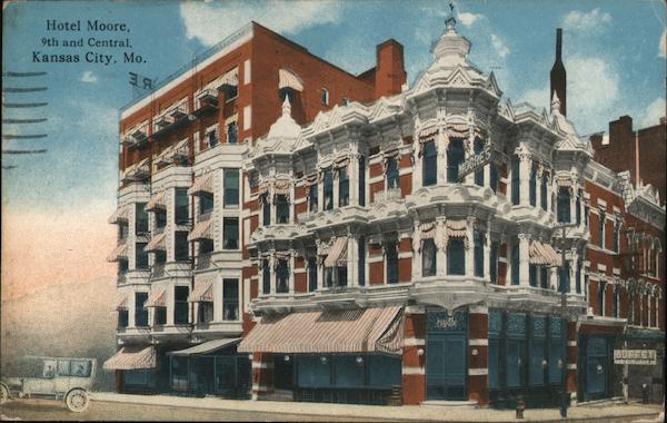 Hotel Moore - 9th and Central Kansas City Missouri