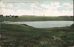 Evanston Golf Club Grounds, Swope Park Postcard