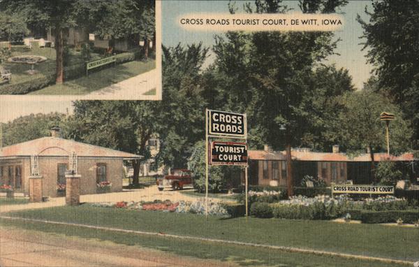Cross Roads Tourist Court De Witt Iowa